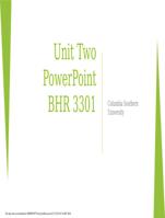 BHR 3301 Unit II PowerPoint Presentation You are the human resource manager