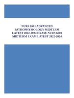 NURS 6501 ADVANCED PATHOPHYSIOLOGY MID TERM LATEST 2022-2024 EXAM/ NURS 6501MIDTERM EXAM LATEST 2022-2024