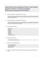 Wisconsin Police Academy Phase 2 test (Study guide for Phase 2 of police academy Wisoconsin) Questions & Answers�