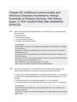 Chapter 06: Childhood Communicable and Infectious Diseases
Hockenberry: Wong's Essentials of Pediatric Nursing, 10th Edition (exam 1) TEST (QUESTIONS AND  ANSWERS) UPDATED
