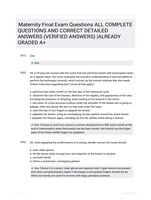 Maternity Final Exam Questions ALL COMPLETE  QUESTIONS AND CORRECT  DETAILED ANSWERS (VERIFIED  ANSWERS) |ALREADY GRADED A+