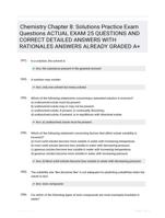 Chemistry Chapter 8: Solutions Practice Exam Questions ACTUAL EXAM 25 QUESTIONS AND CORRECT DETAILED ANSWERS WITH RATIONALES ANSWERS ALREADY GRADED A+