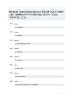 Medical Terminology Review EXAM QUESTIONS (186 TERMS) WITH VERIFIED DEFINITIONS UPDATED 2024