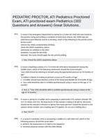 PEDIATRIC PROCTOR, ATI Pediatrics Proctored Exam, ATI proctored exam Pediatrics (302 Questions and Answers) Great Solutions..