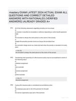 mastery EXAM LATEST 2024 ACTUAL EXAM ALL QUESTIONS AND CORRECT DETAILED ANSWERS WITH RATIONALES (VERIFIED ANSWERS) |ALREADY GRADED A+