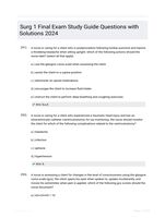 Surg 1 Final Exam Study Guide Questions with Solutions 2024