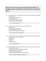 Wound Care Questions EXAM QUESTIONS (15 TERMS) WITH VERIFIED DEFINITIONS UPDATED 2024