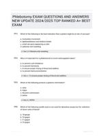 Phlebotomy EXAM QUESTIONS AND ANSWERS NEW UPDATE 2024/2025 TOP RANKED A+ BEST EXAM