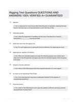 Rigging Test Questions QUESTIONS AND ANSWERS 100% VERIFIED A+ GUARANTEED