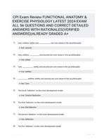 CPI Exam Review FUNCTIONAL ANATOMY & EXERCISE PHYSIOLOGY LATEST 2024 EXAM ALL 56 QUESTIONS AND CORRECT DETAILED ANSWERS WITH RATIONALES(VERIFIED ANSWERS)|ALREADY GRADED A+