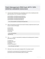 Patch Management (PM) Exam WITH 100%  VERIFIED ANSWERS  2024/2025