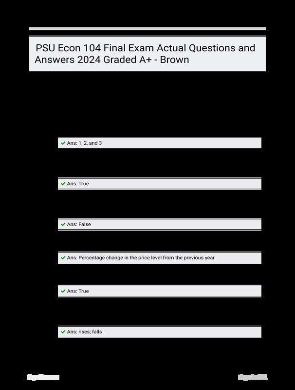 PSU Econ 104 Final Exam Actual Questions and Answers 2024 Graded A+ ...