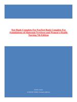 Test Bank For Foundations of Maternal-Newborn and Womens Health Nursing 7th Edition