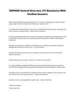SOPHOS Central Overview (75 Questions) With Verified Answers