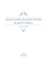 HEALTH CARE DELIVERY SYSTEM 100% GRADED A++