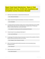 Basic Fetal Heart Monitoring Basic A Test 2023/2024 ACTUAL EXAM with Questions and Complete Correct Answers Revised