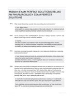 Midterm EXAM  PERFECT SOLUTIONS RELIAS RN PHARMACOLOGY EXAM  PERFECT SOLUTIONS
