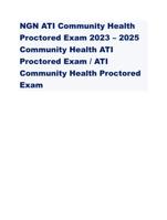 NGN ATI Community Health  Proctored Exam 2023  2025  Community Health
