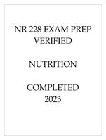 NR 228 EXAM PREP VERIFIED NUTRITION COMPLETED UPDATED VERSION 2024