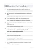 BLS (25 questions) Study Guide Graded A+