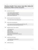 Shadow Health- Tina Jones- Hair, Skin, Nails |23 Questions| With Correct Answers.