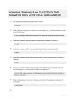 Arkansas Pharmacy Law QUESTIONS AND ANSWERS 100% VERIFIED A+ GUARANTEED