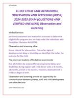 FL DCF CHILD CARE BEHAVIORAL  OBSERVATION AND SCREENING (BOSR)  2024-2025 EXAM (QUESTIONS AND  VERIFIED ANSWERS) Observation