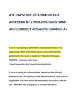 ATI CAPSTONE PHARMACOLOGY  ASSESSMENT 2 2023-2024 QUESTIONS  AND CORRECT ANSWERS. GRADED A+