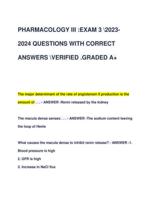 PHARMACOLOGY III :EXAM 3 2023- 2024 QUESTIONS WITH CORRECT  ANSWERS VERIFIED .GRADED A+