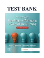 TEST BANK FOR YODER-WISES LEADING AND MANAGING IN CANADIAN NURSING, 2ND EDITION, PATRICIA S. YODER