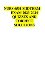 NURS 6531 MIDTERM EXAM 2023-2024 QUIZZES AND CORRECT SOLUTIONS