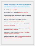 AMERICAN ASSOCIATION OF SLEEP TECHNOLOGIST BOARD EXAM (ALL POSSIBLE QUESTIONS )2024-2025 |COMPLETE EXAM