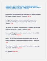 PHARMACY TECH CALCULATIONS EXAM 2024/2025 NEWEST  VERSION!! /COMPLETE ACTUAL EXAM QUESTIONS AND CORRECT  ANSWERS