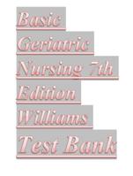 basic geriatric nursing 7th edition_williams_test_bank
