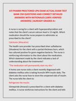 ATI PHARM PROCTORED LPN EXAM ACTUAL EXAM TEST  BANK 250 QUESTIONS AND CORRECT DETAILED  ANSWERS WITH RATIONALES (100%