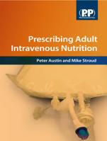Prescribing adult intravenous nutrition. class notes