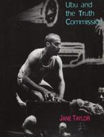 Drama- Ubu and the Truth Commission