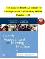 Test Bank for Health Assessment for Nursing Practice 7th Edition by Wilson Chapter 1 - 24