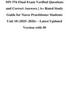 MN 576 Final Exam Verified Questions and Correct Answers | A+ Rated Study Guide for Nurse Practitioner Students Unit 10 (2025