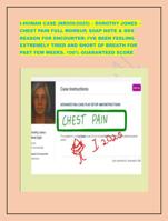 I-HUMAN CASE (NR509/2025)  DOROTHY JONES  CHEST PAIN FULL WORKUP, SOAP NOTE & DDX REASON FOR ENCOUNTER: IVE BEEN FEELING E