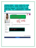 I-HUMAN WEEK 7 (2026) COMPLETE CASE: EVALUATION OF LOOSE STOOLS