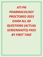 ATI PN PHARMACOLOGY PROCTORED 2023 EXAM ALL 60 QUESTIONS (ACT