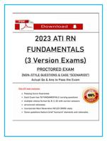 2023 ATI RN Fundamentals  Proctored Exam (3 Versions) | Ver